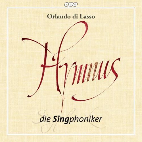 LASSO, O. di: Motets / Hymns (Die Singphoniker)