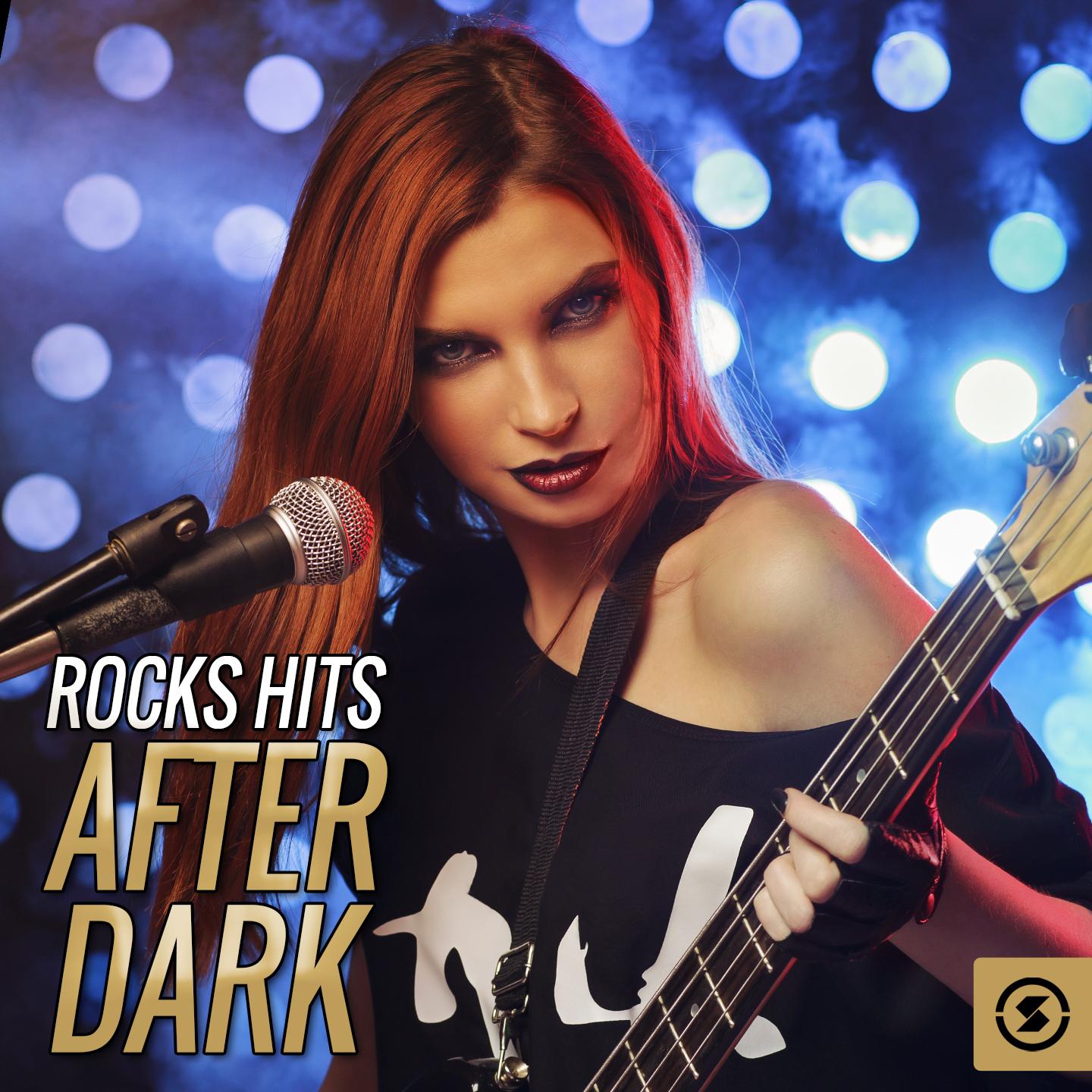 Rocks Hits After Dark