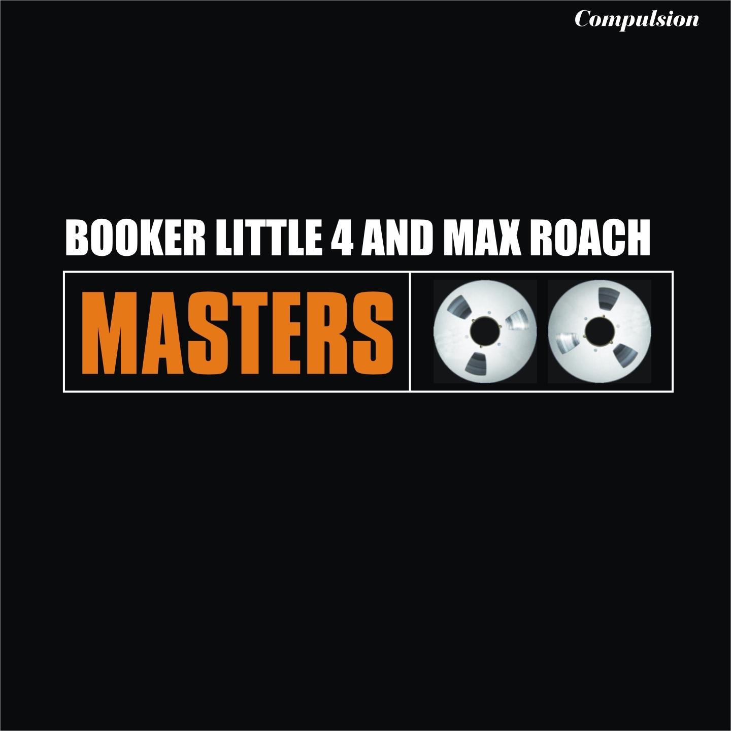 Booker Little 4 and Max Roach