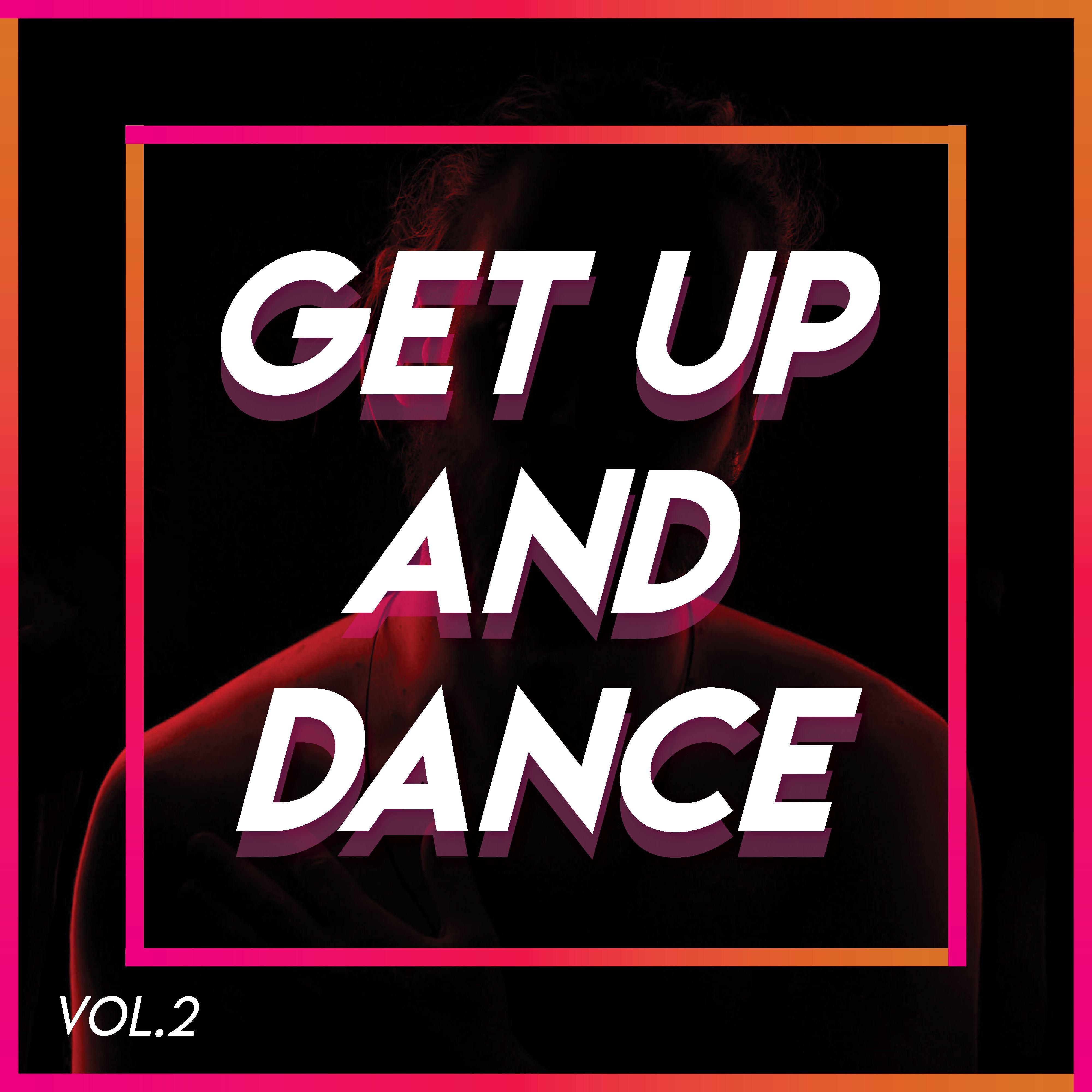 Get Up And Dance (Vol.2)