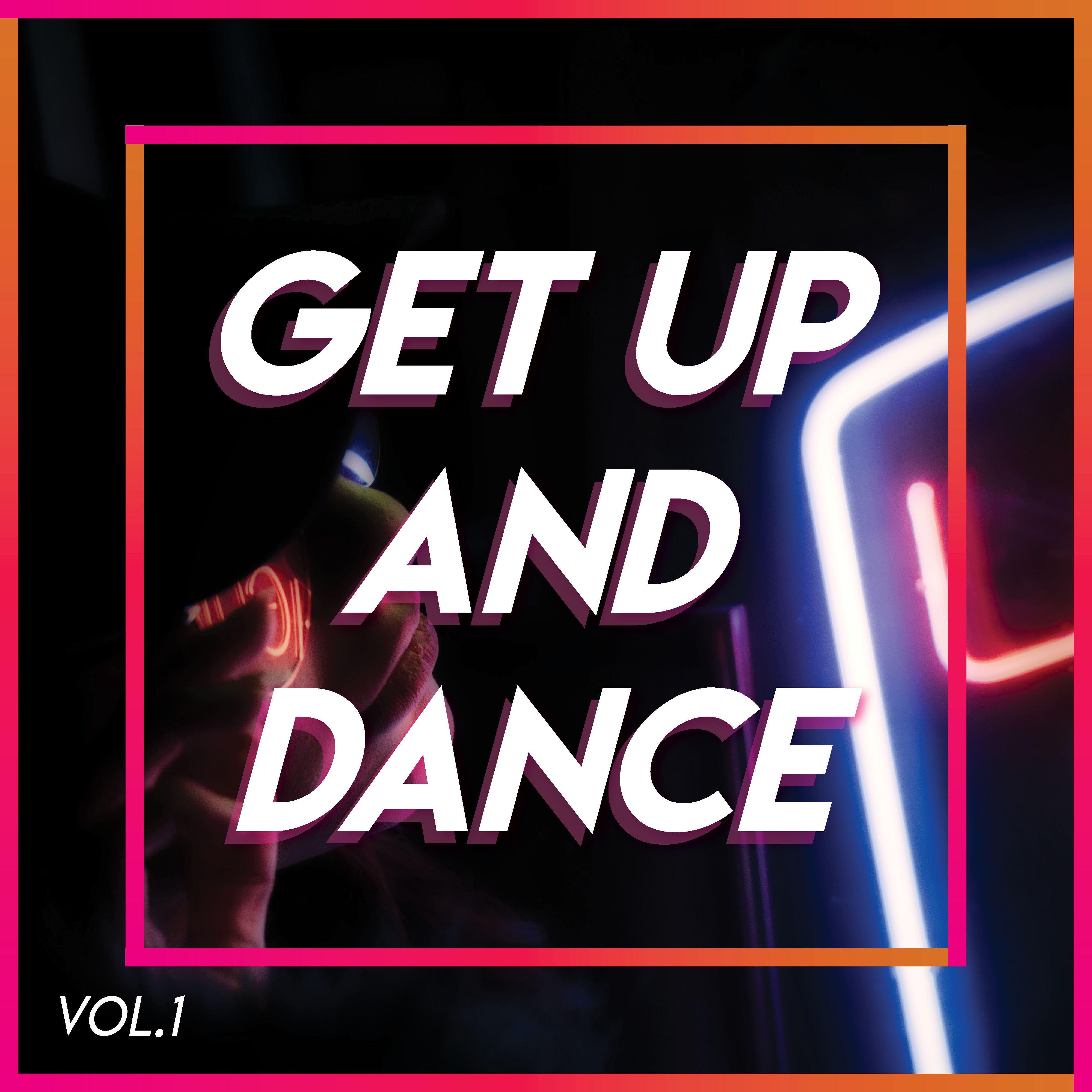 Get Up And Dance (Vol.1)