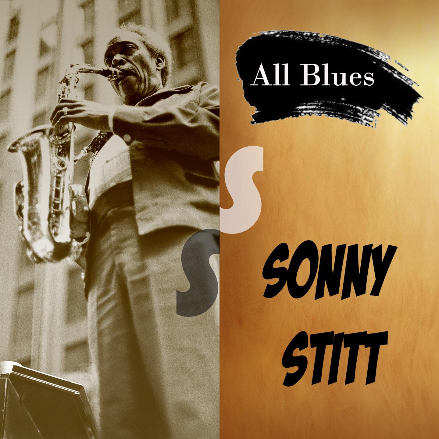 All Blues, Sonny Stitt & Friends