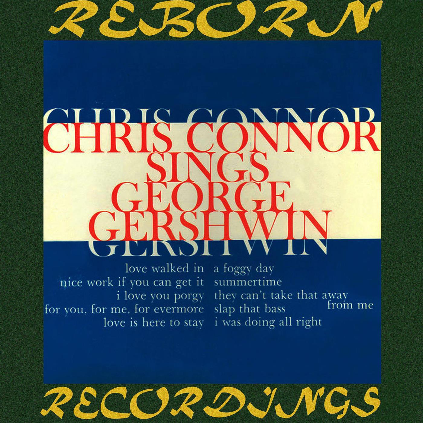 Chris Connor Sings the George Gershwin (HD Remastered)