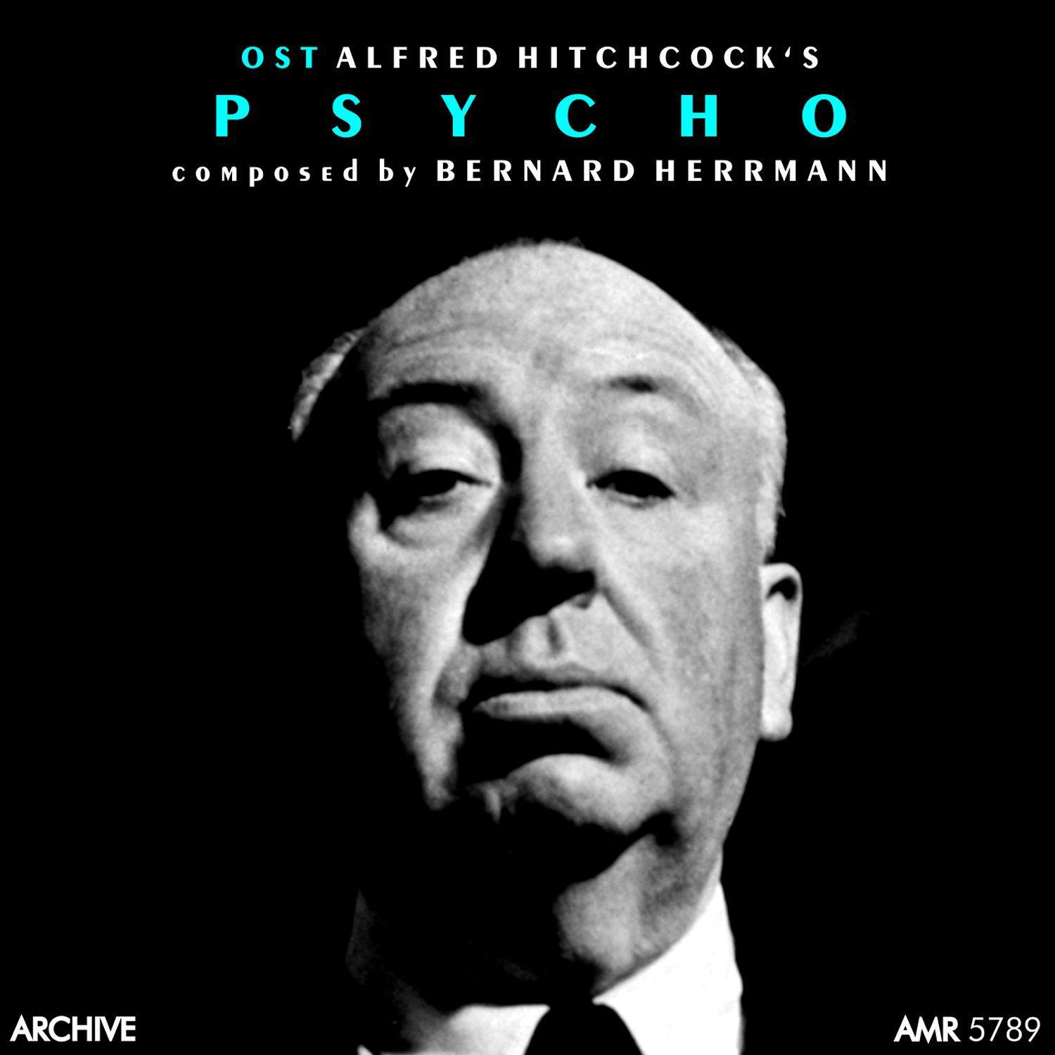 Alfred Hitchcock's "Psycho" (Original Motion Picture Soundtrack)