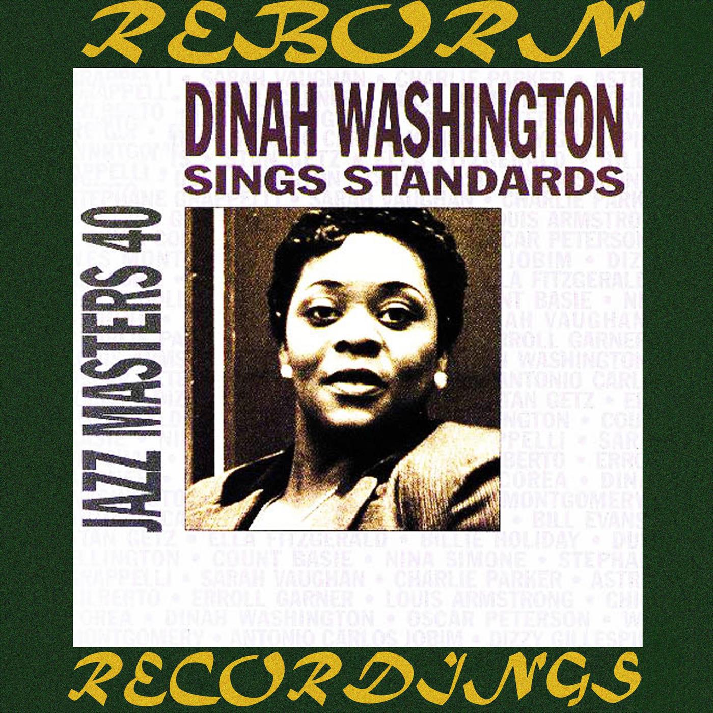 Jazz Masters 4, Dinah Washington Sings Standards (HD Remastered)