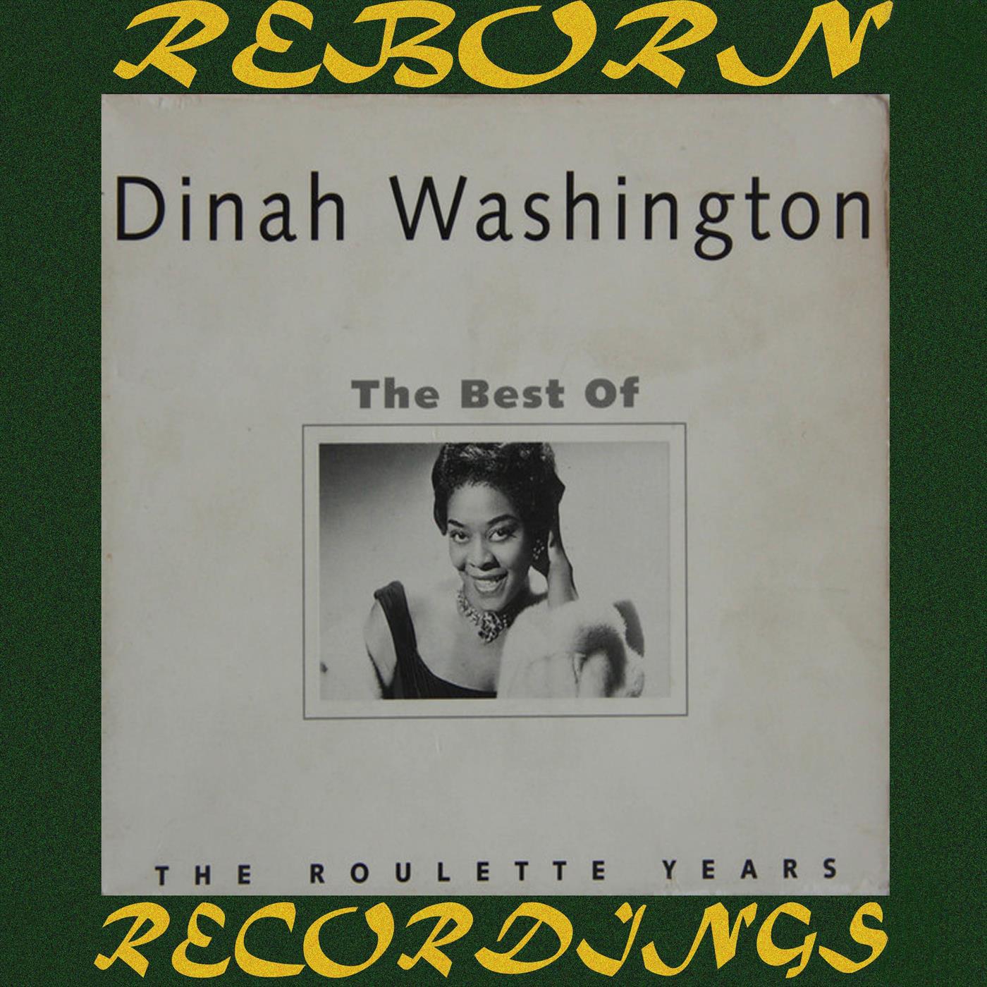 The Best of Dinah Washington [Roulette] (HD Remastered)