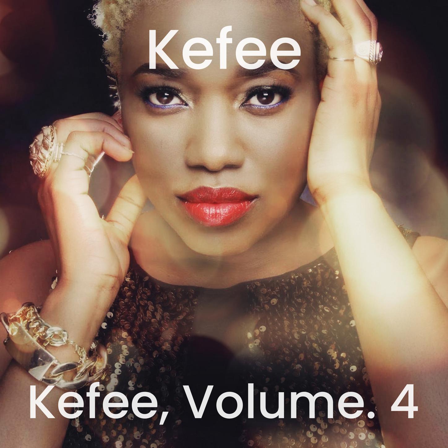 Kefee, Volume 4