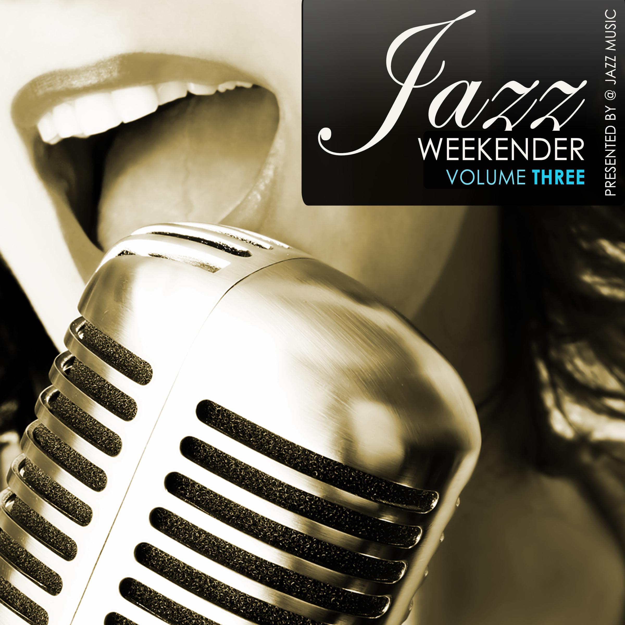 Jazz Weekender, Vol.3