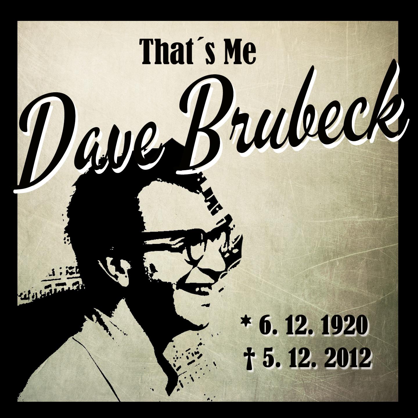 That s Me Dave Brubeck