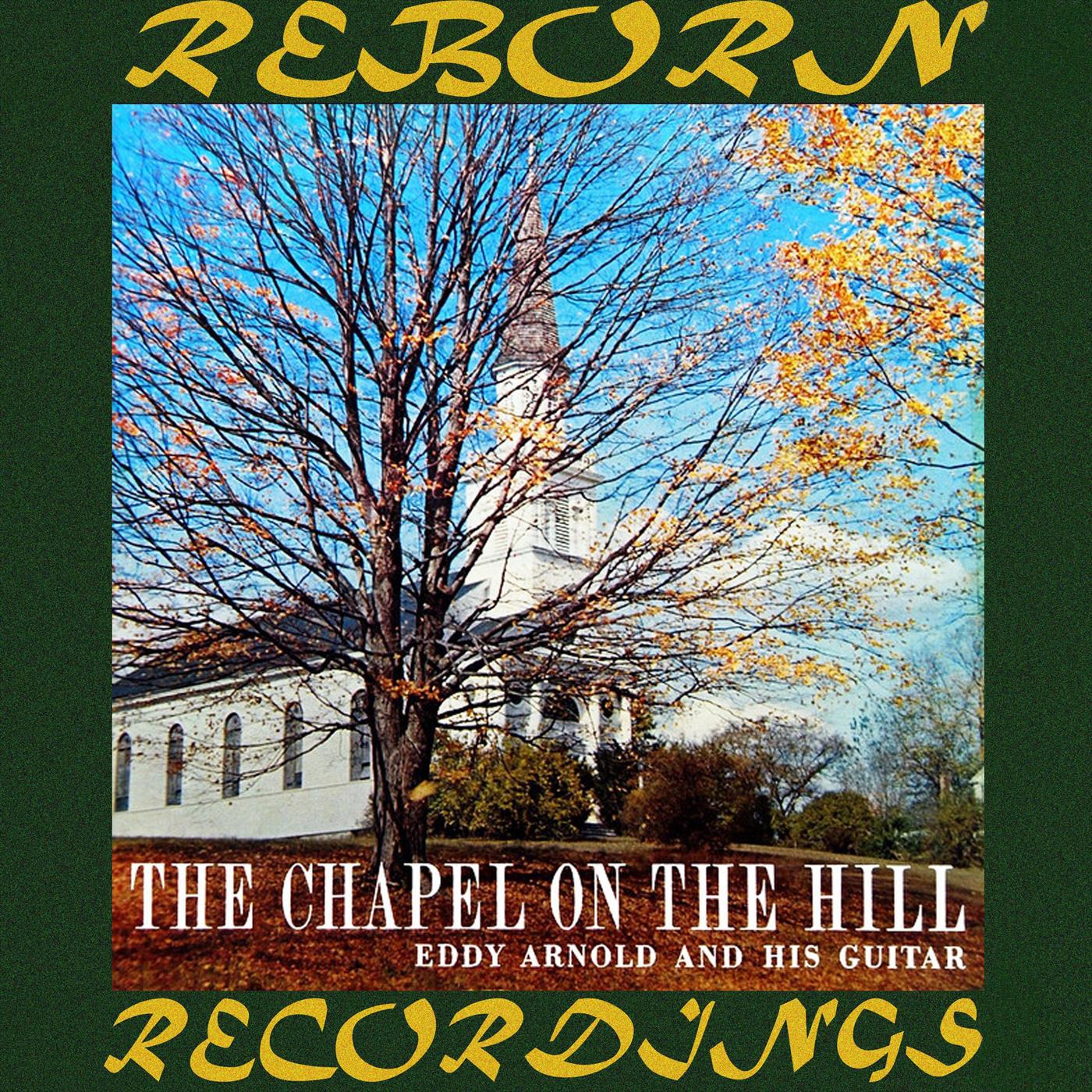 The Chapel On The Hill (HD Remastered)