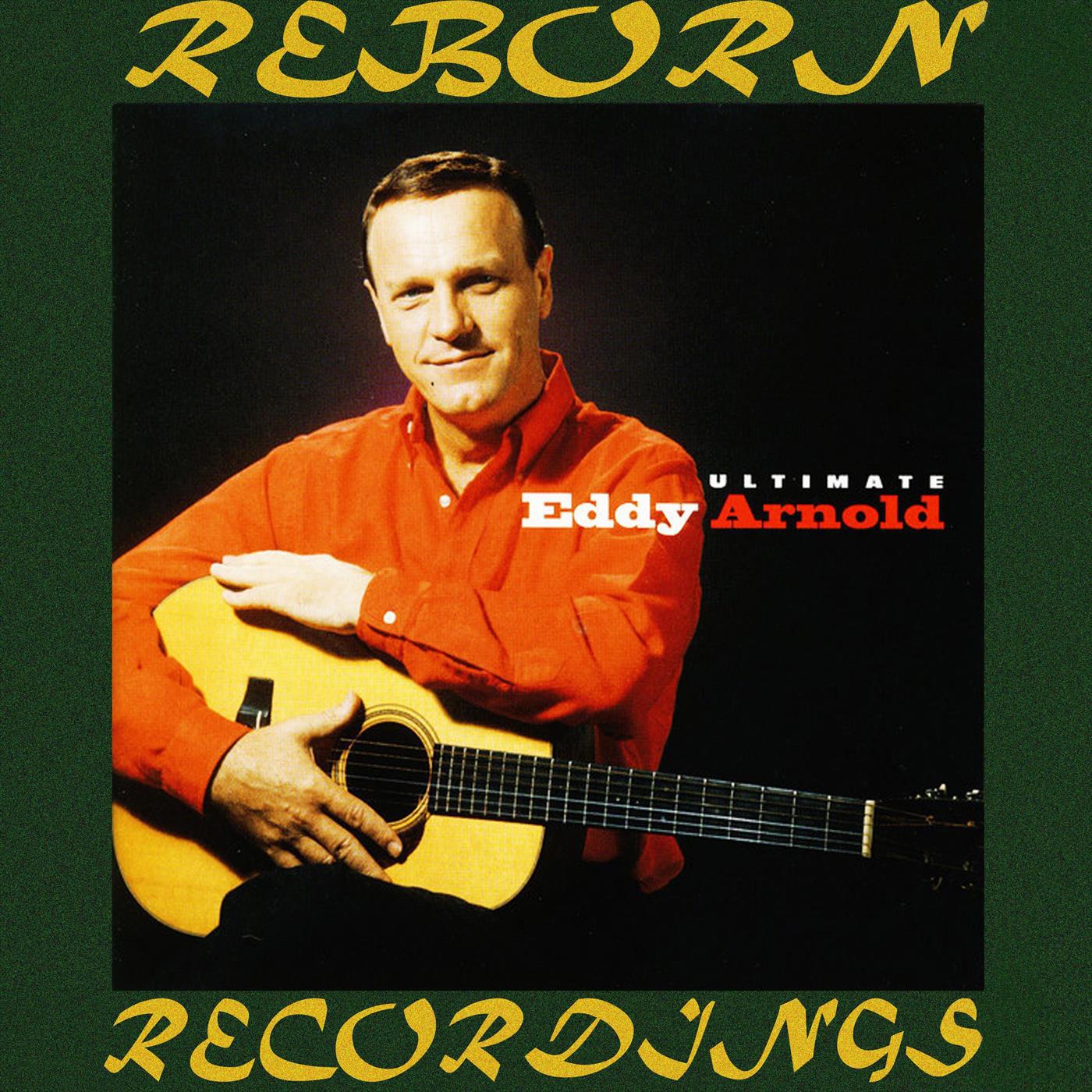 Ultimate Eddy Arnold (HD Remastered)