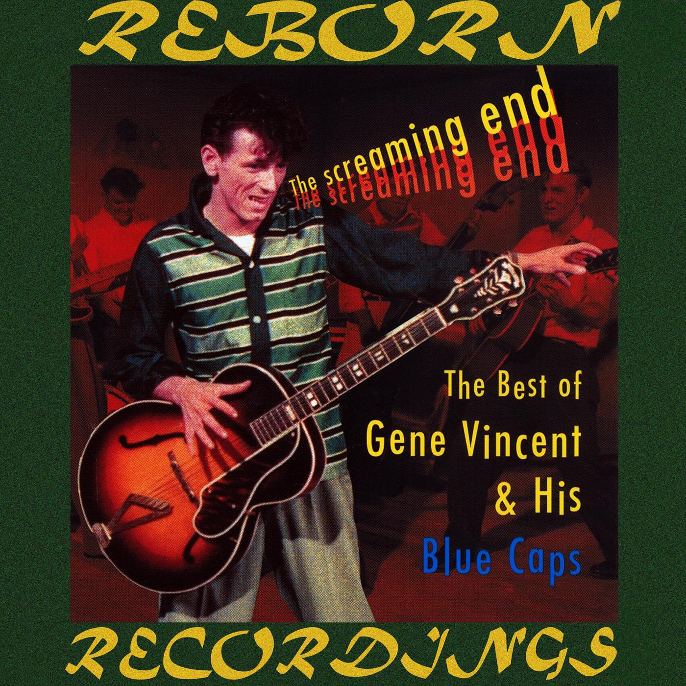 The Screaming End, The Best of Gene Vincent (HD Remastered)