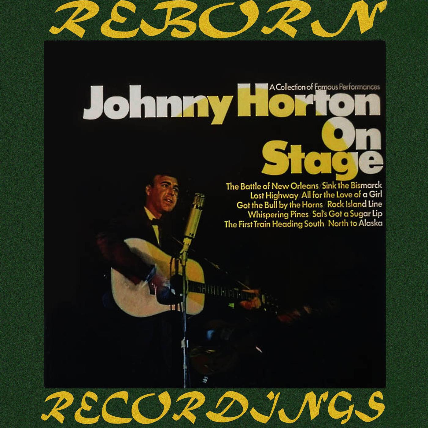 Johnny Horton on Stage (HD Remastered)