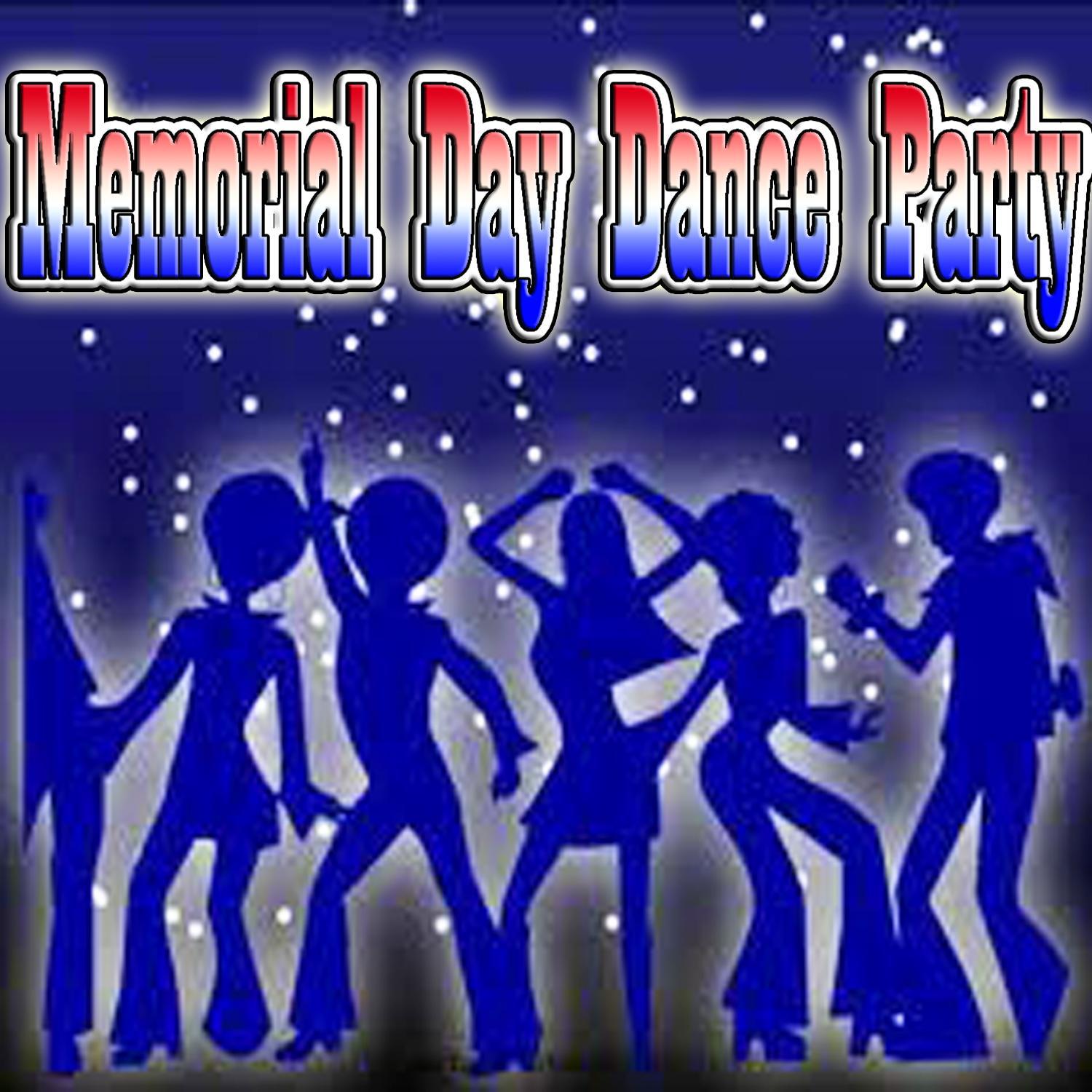 Memorial Day Dance Party