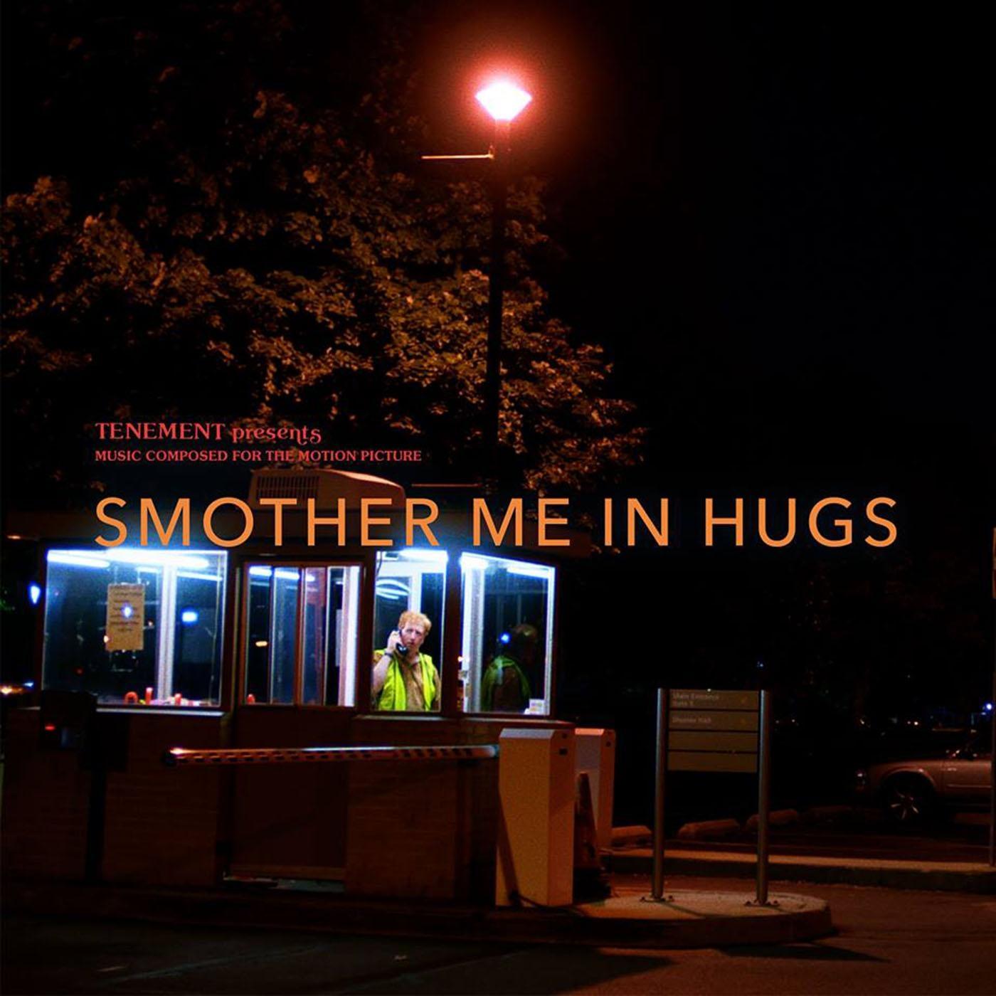 Music Composed for the Motion Picture Smother Me in Hugs
