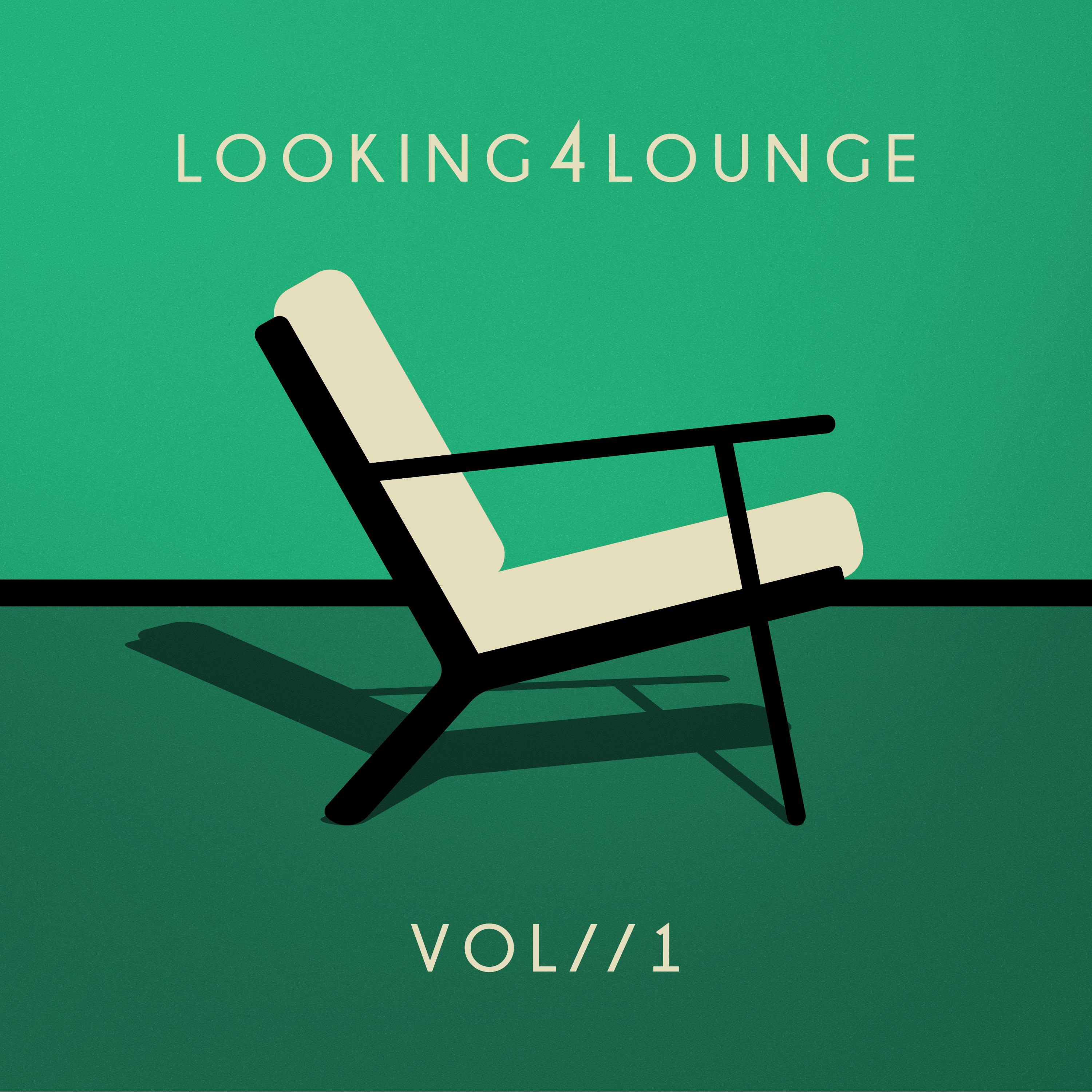 Looking 4 Lounge (Vol. 1)