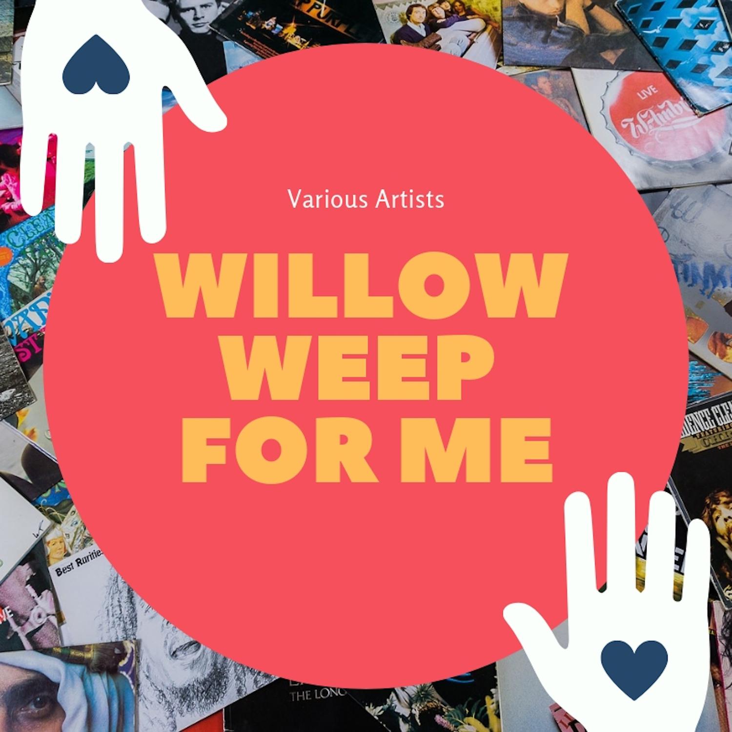 Willow Weep for Me