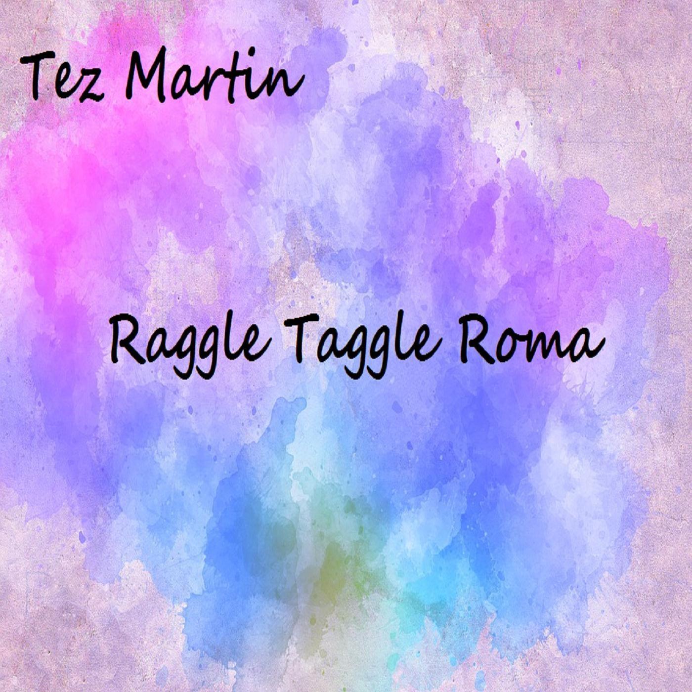 Raggle Taggle Roma