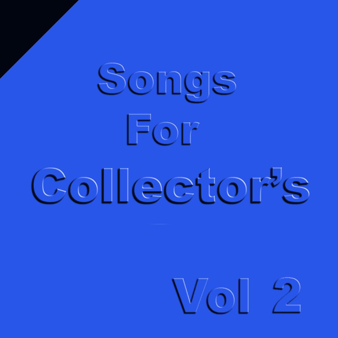 Songs for Collectors, Vol. 2
