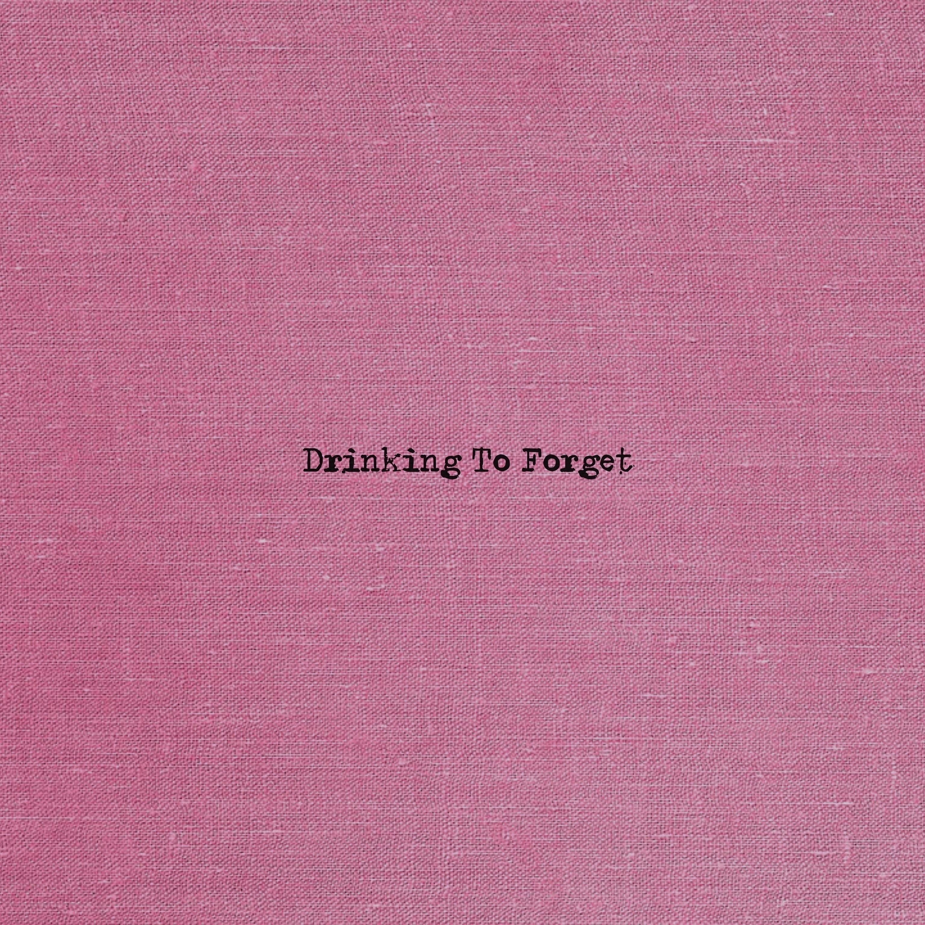 Drinking to Forget