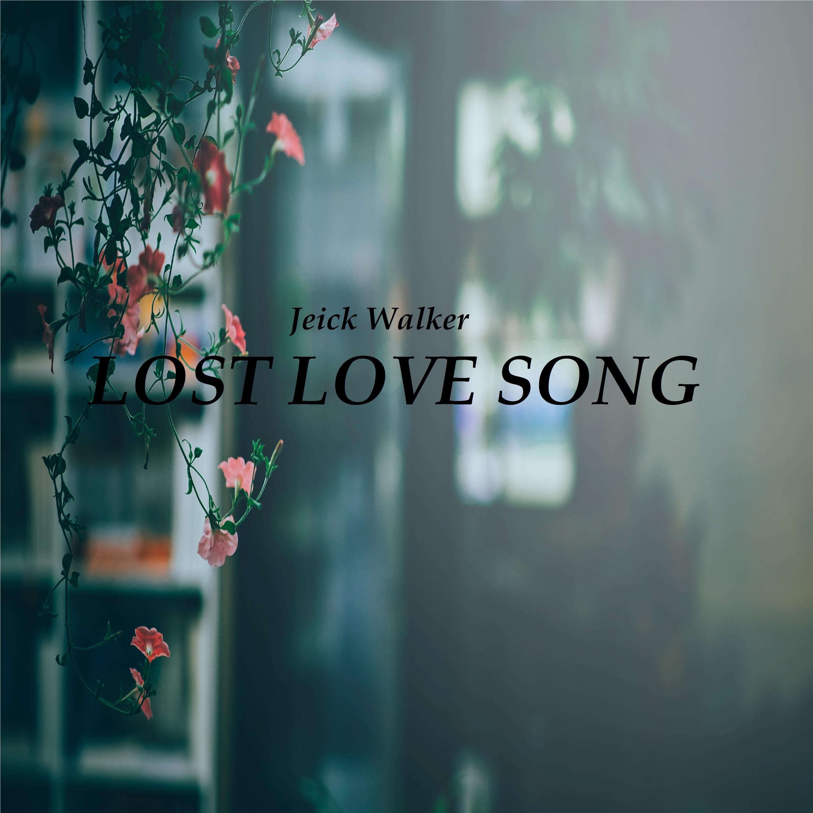 Lost Love Song