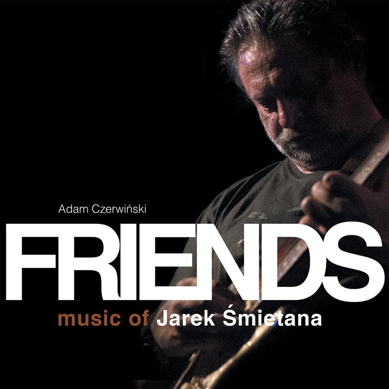 Friends  Music Of Jarek mietana