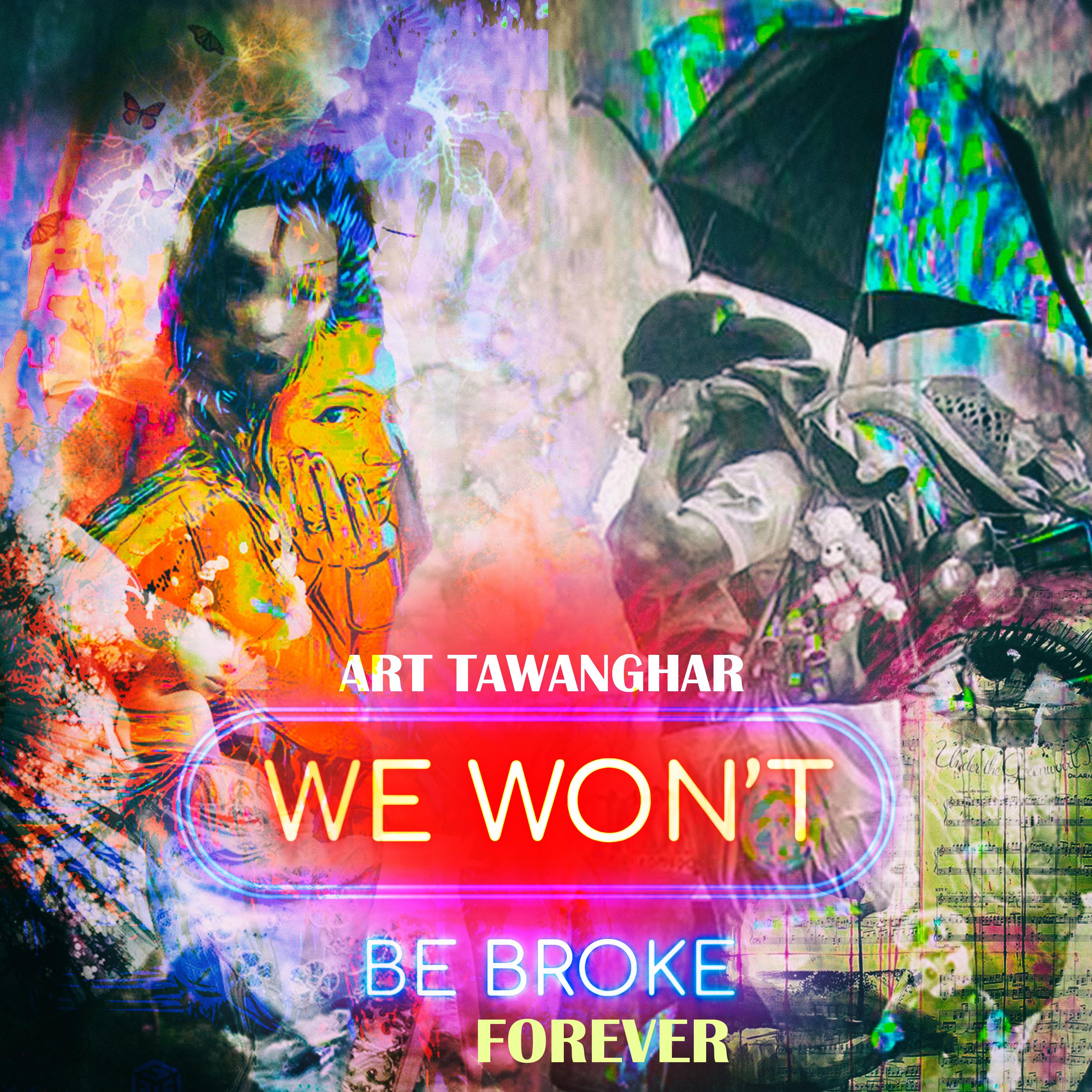 We Won't Be Broke Forever