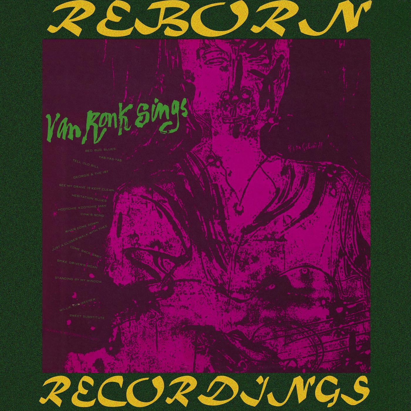 Dave Van Ronk Sings (HD Remastered)