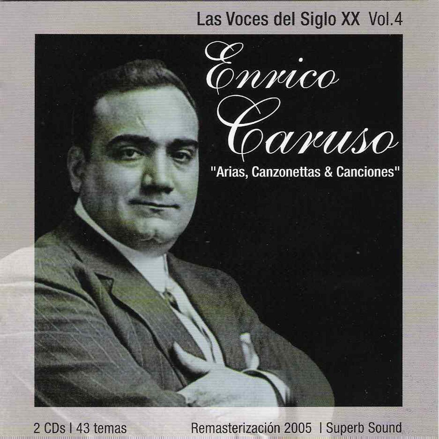 Las Voces Del Siglo XX Vol.4 - "Arias, Canzonettas & Canciones"