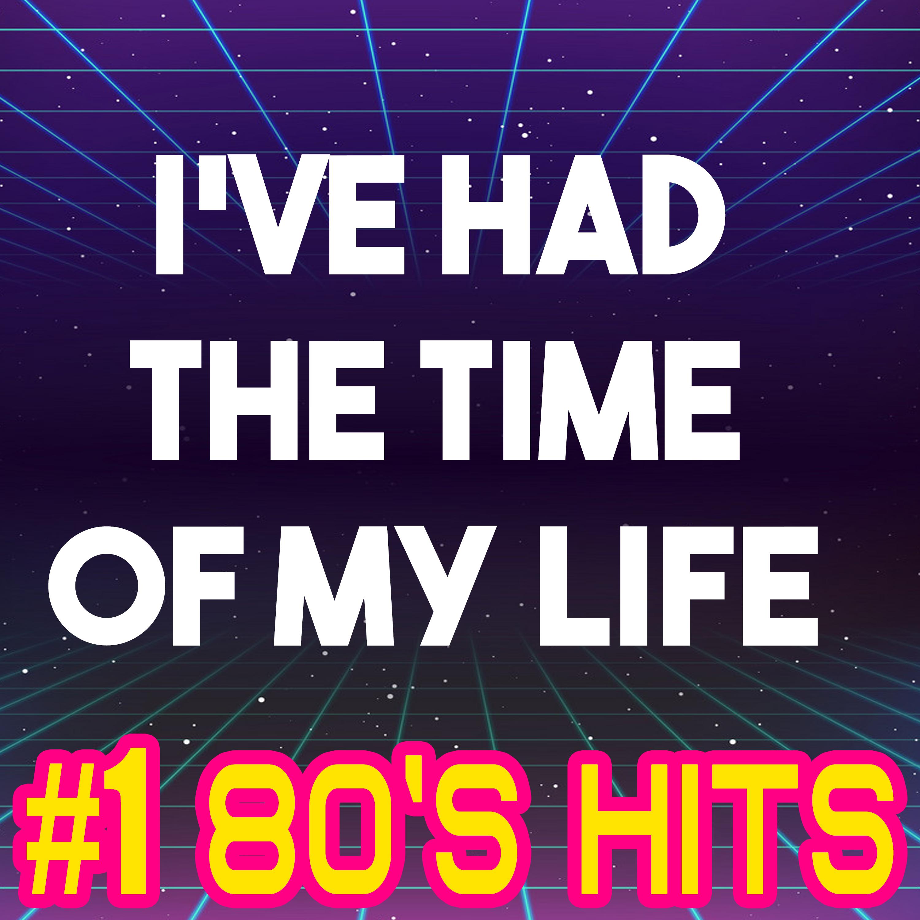 I've Had the Time of My Life