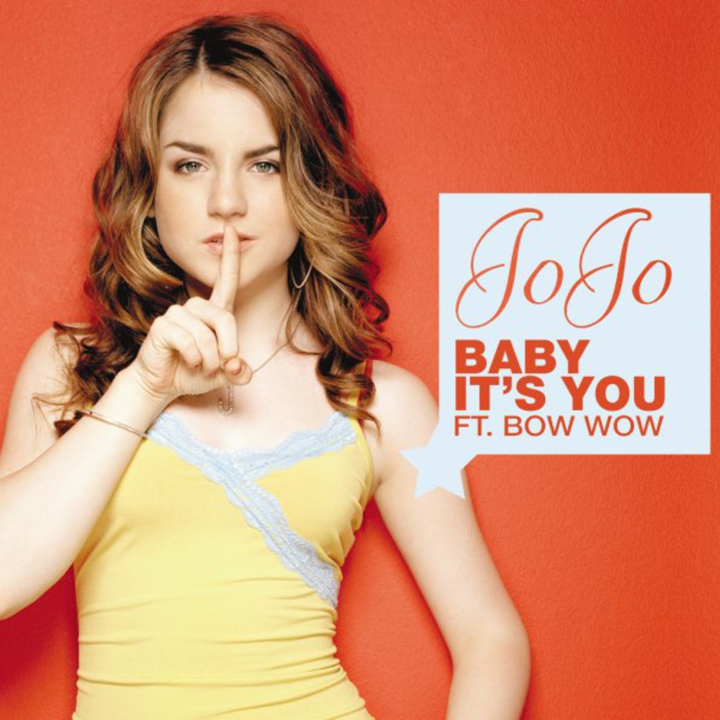Baby It's You - w/Bow Wow