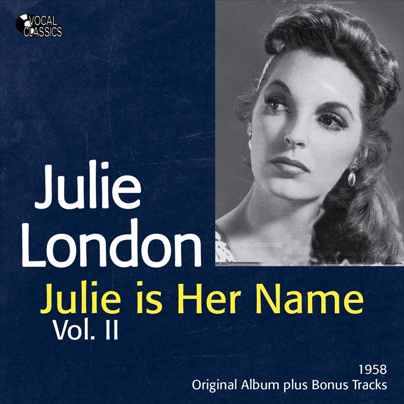 Julie Is Her Name, Vol. II (Original Album Plus Bonus Tracks)