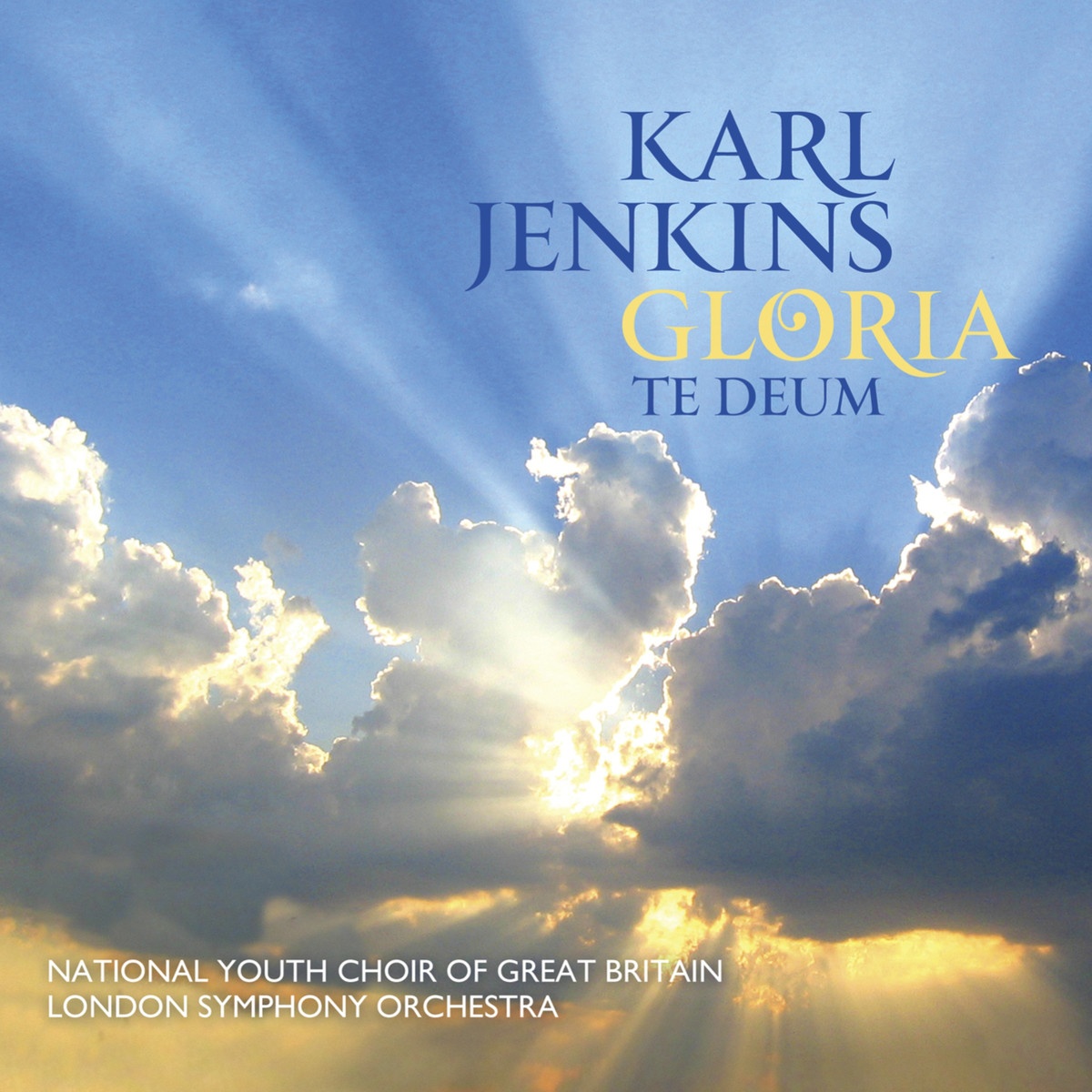 Karl Jenkins: Gloria - Te Deum