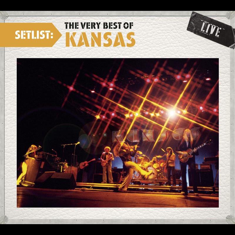 Setlist: The Very Best Of Kansas LIVE