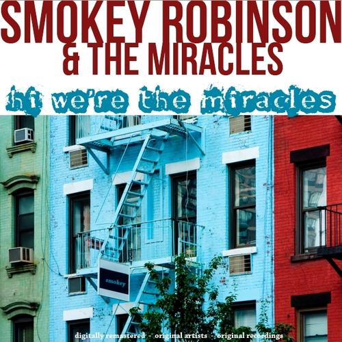 Hi We're the Miracles