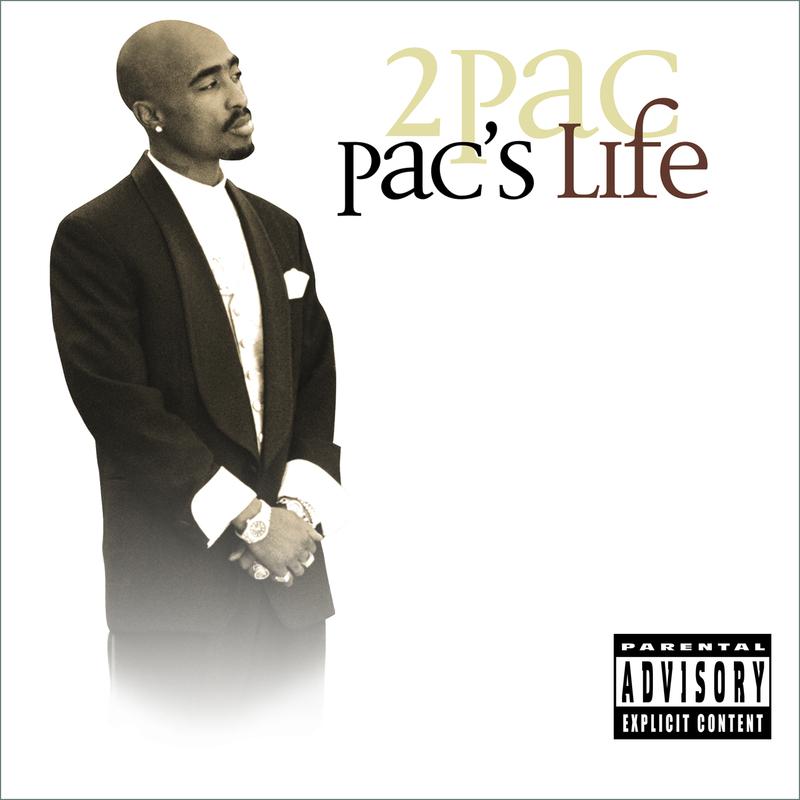 Pac's Life - Album Version (Explicit)