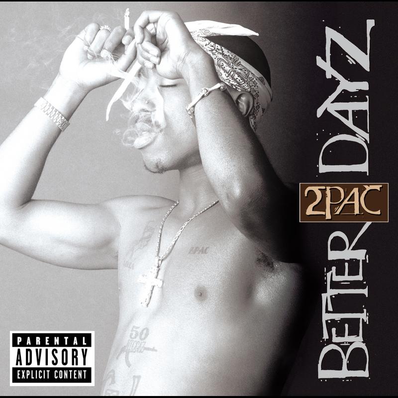 Better Dayz - Album Version (Explicit)