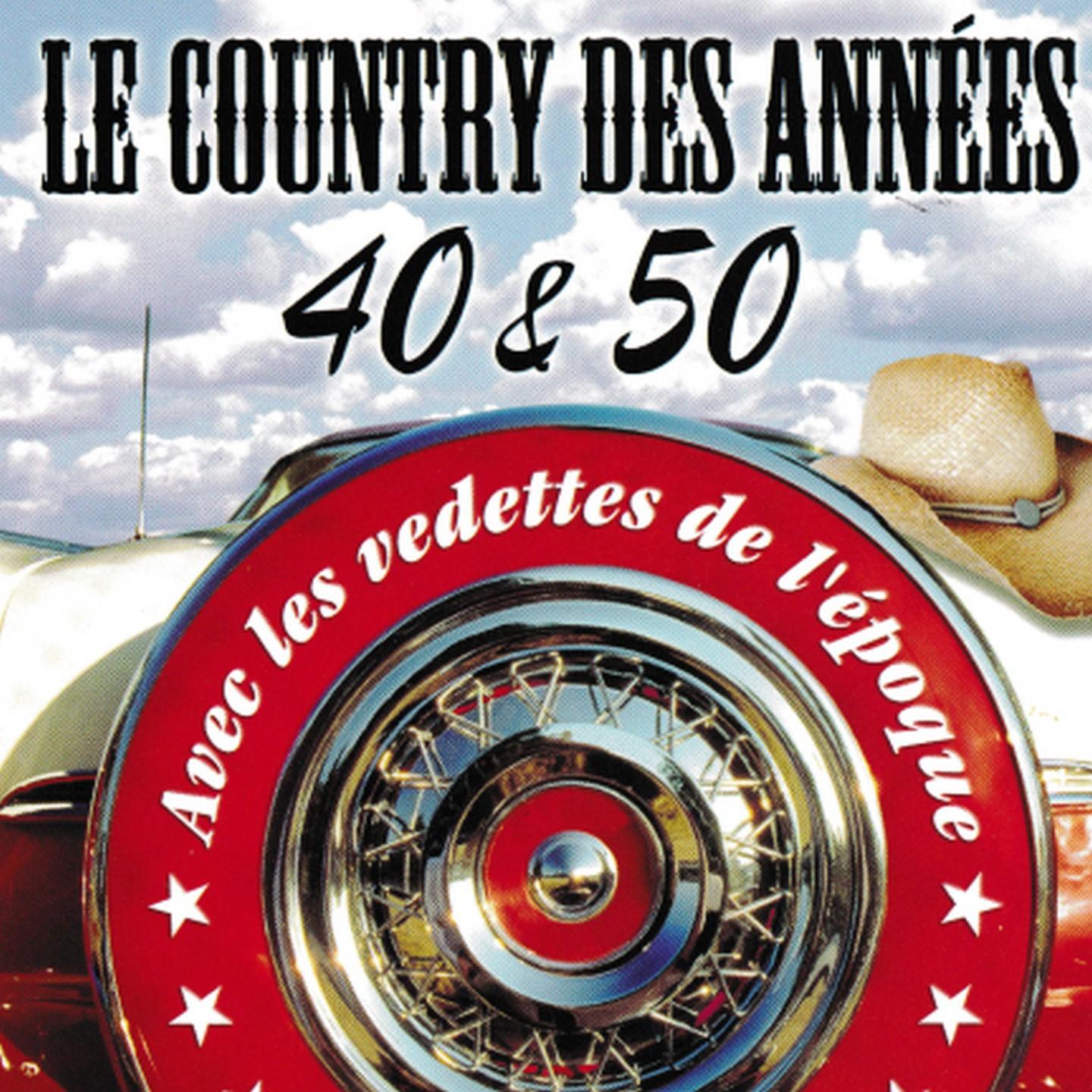 Le country des anne es 40  50 Avec les vedettes de l'e poque