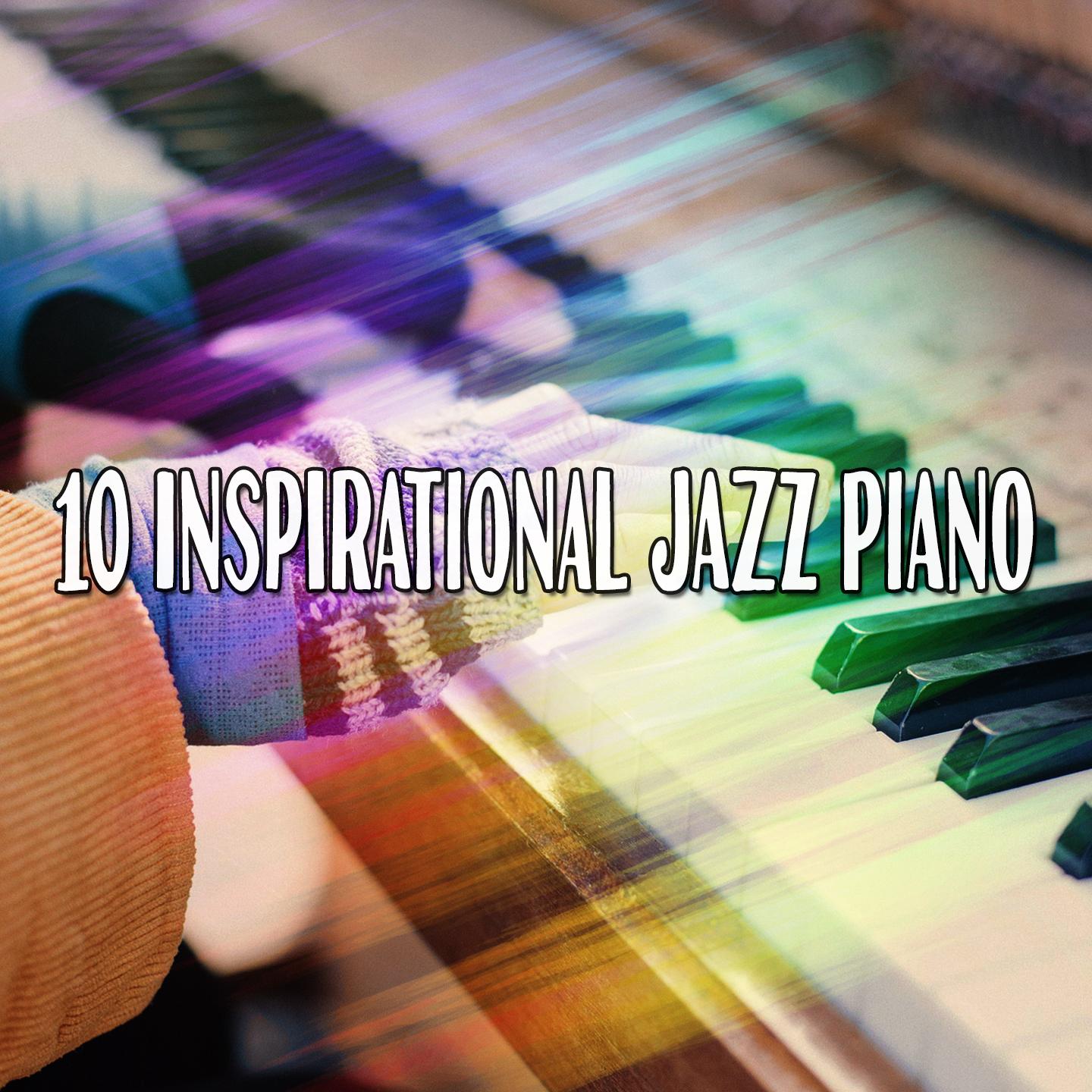 10 Inspirational Jazz Piano