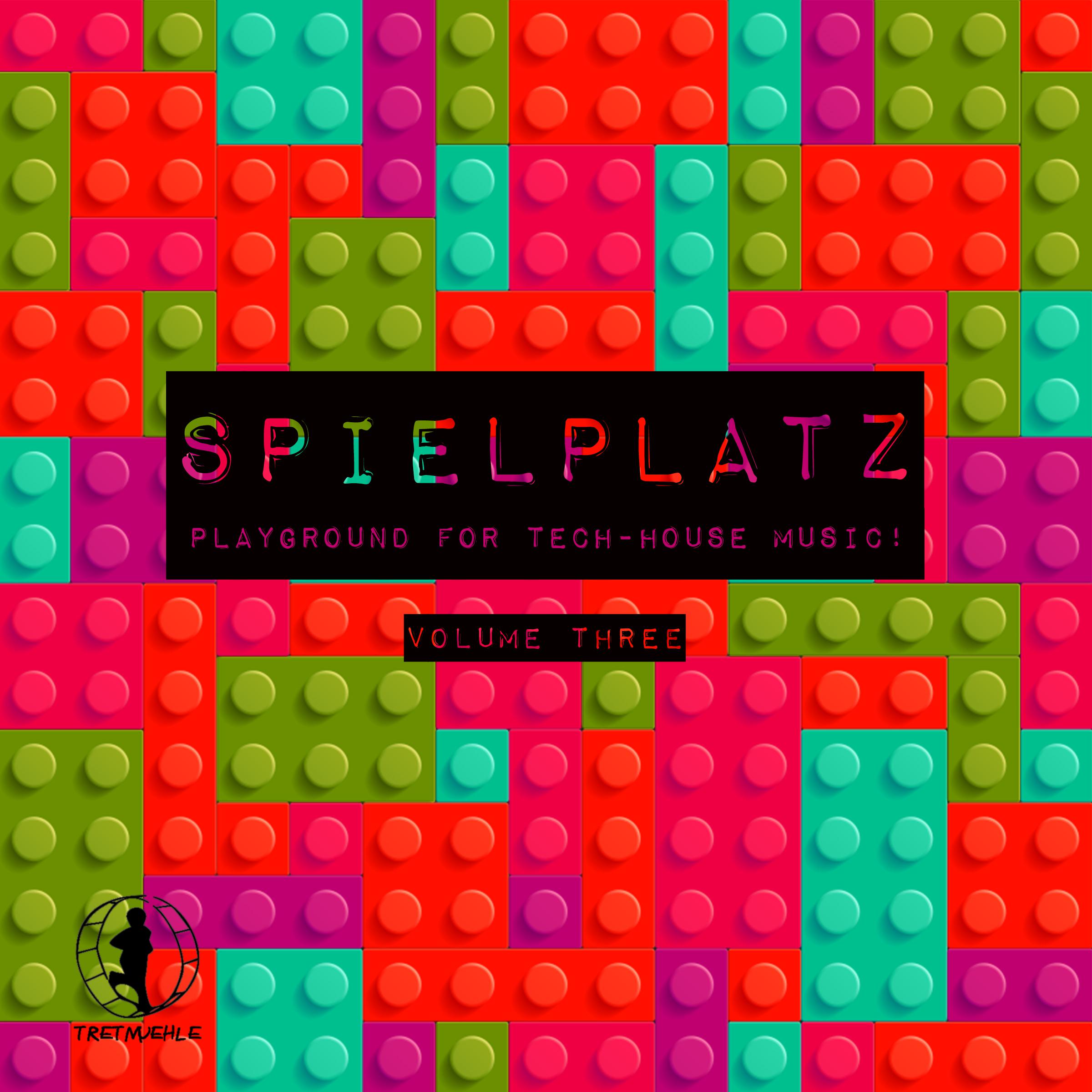Spielplatz, Vol. 3 - Playground for Tech-House Music!