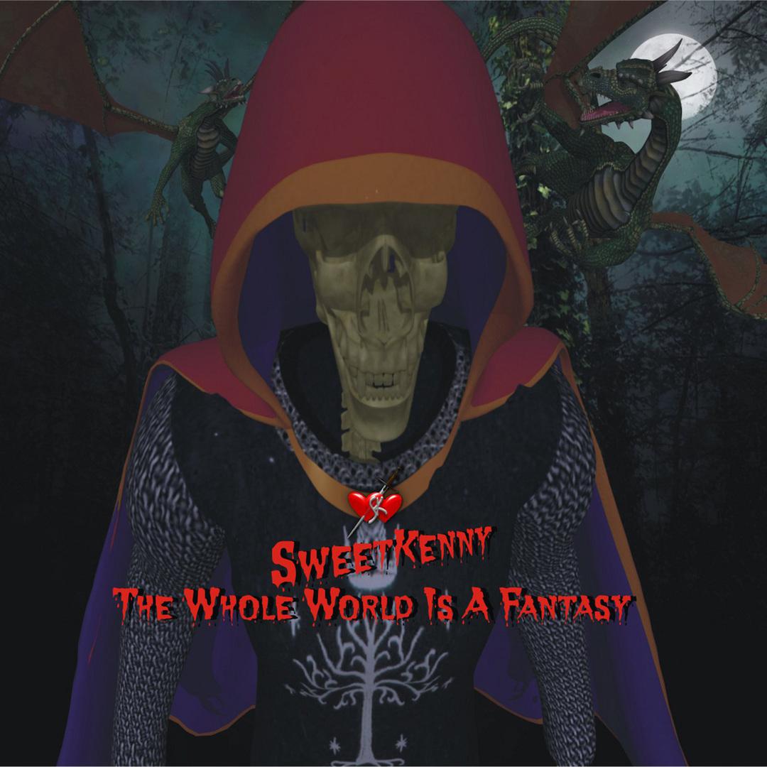 The Whole World Is A Fantasy