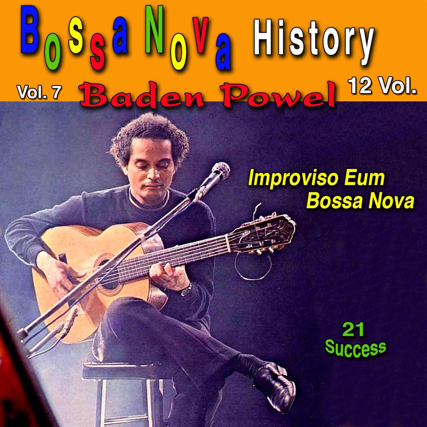 Bossa Nova History, Vol. 7 (Improviso Eum Bossa Nova) (21 Success)