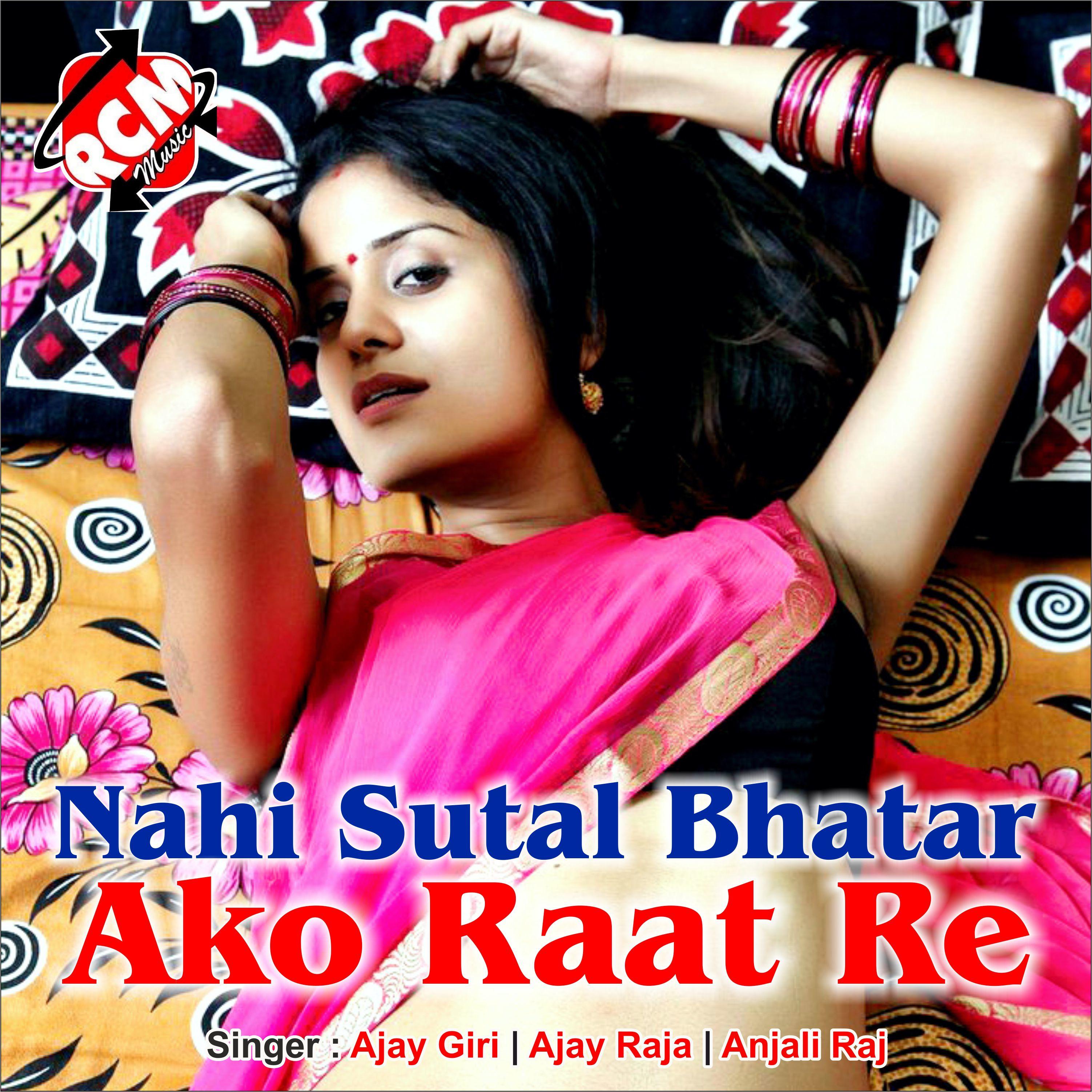 Nahi Sutal Bhatar Ako Raat Re
