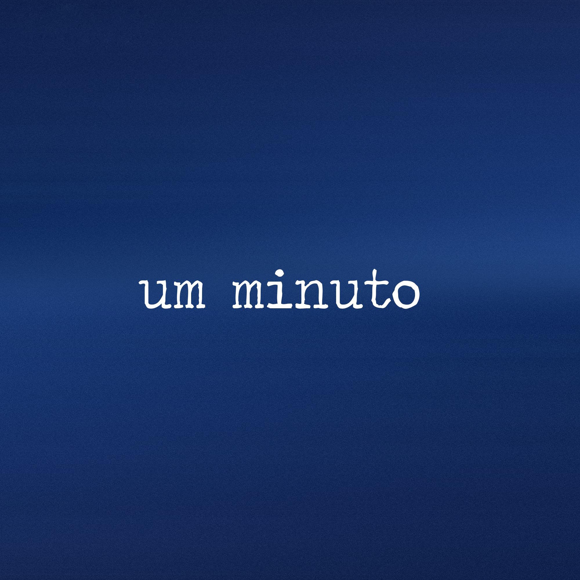 Um Minuto