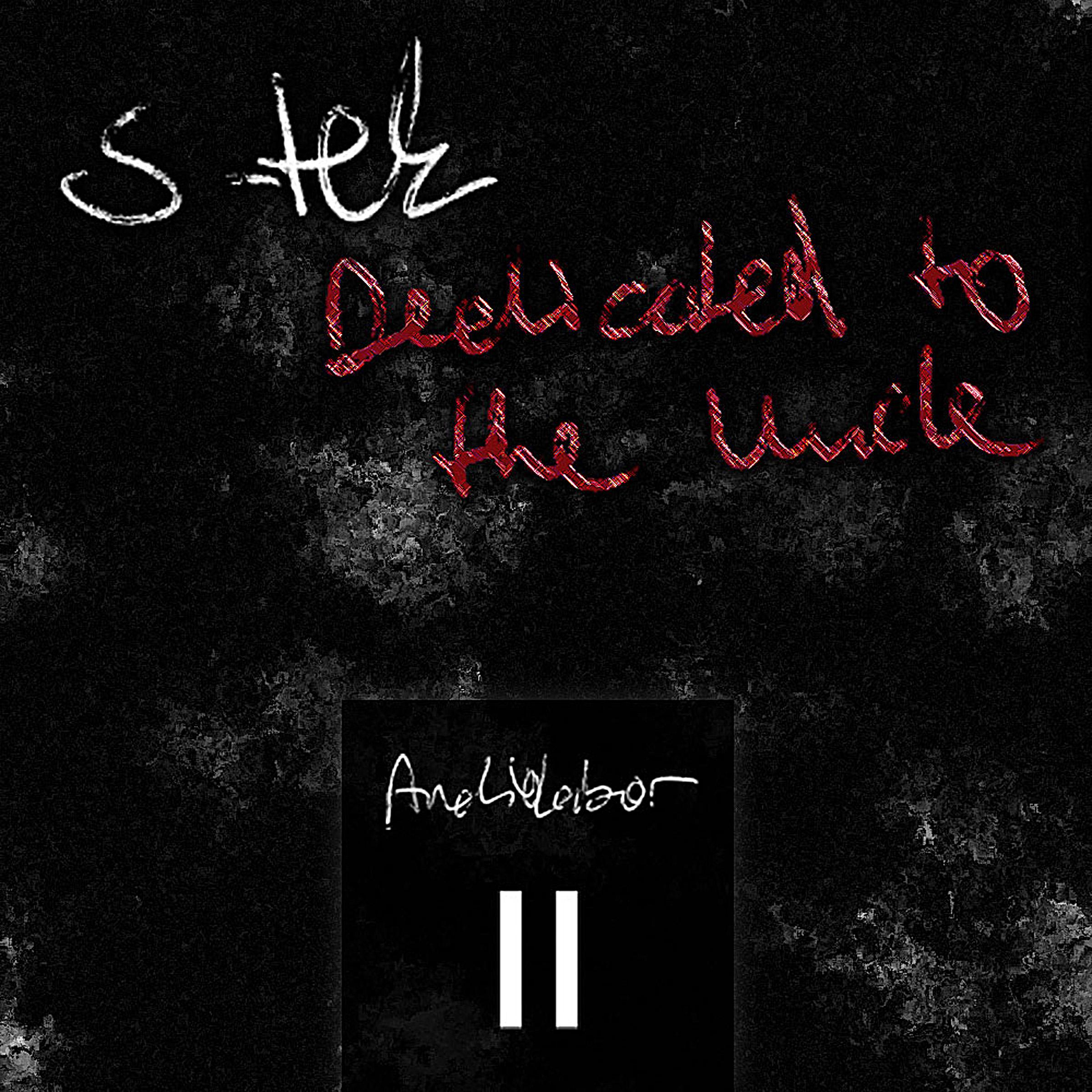 Dedicated to the Uncle