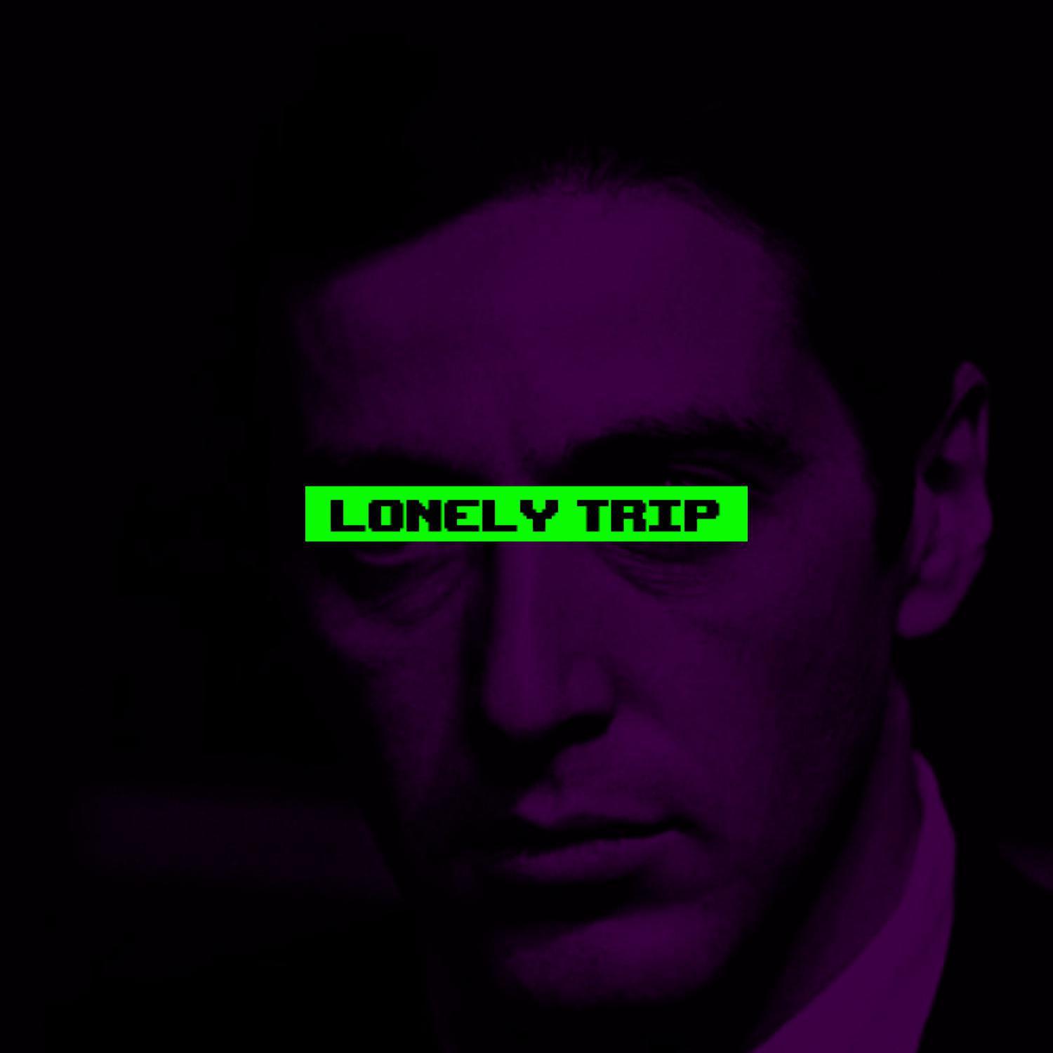 LONELY TRIP