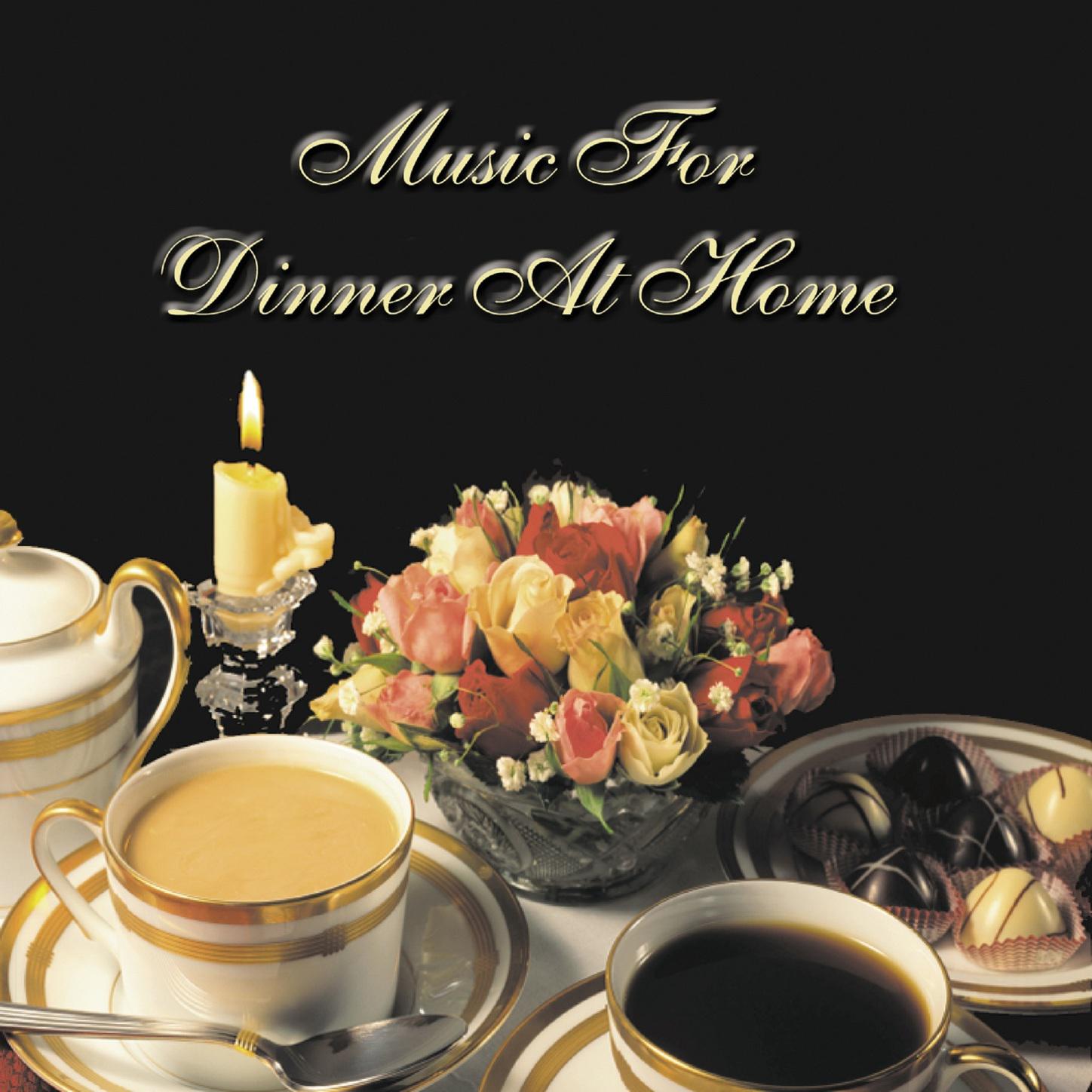 Music for Dinner at Home