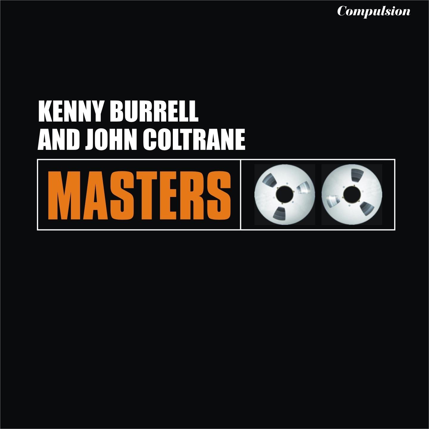 Kenny Burrell and John Coltrane