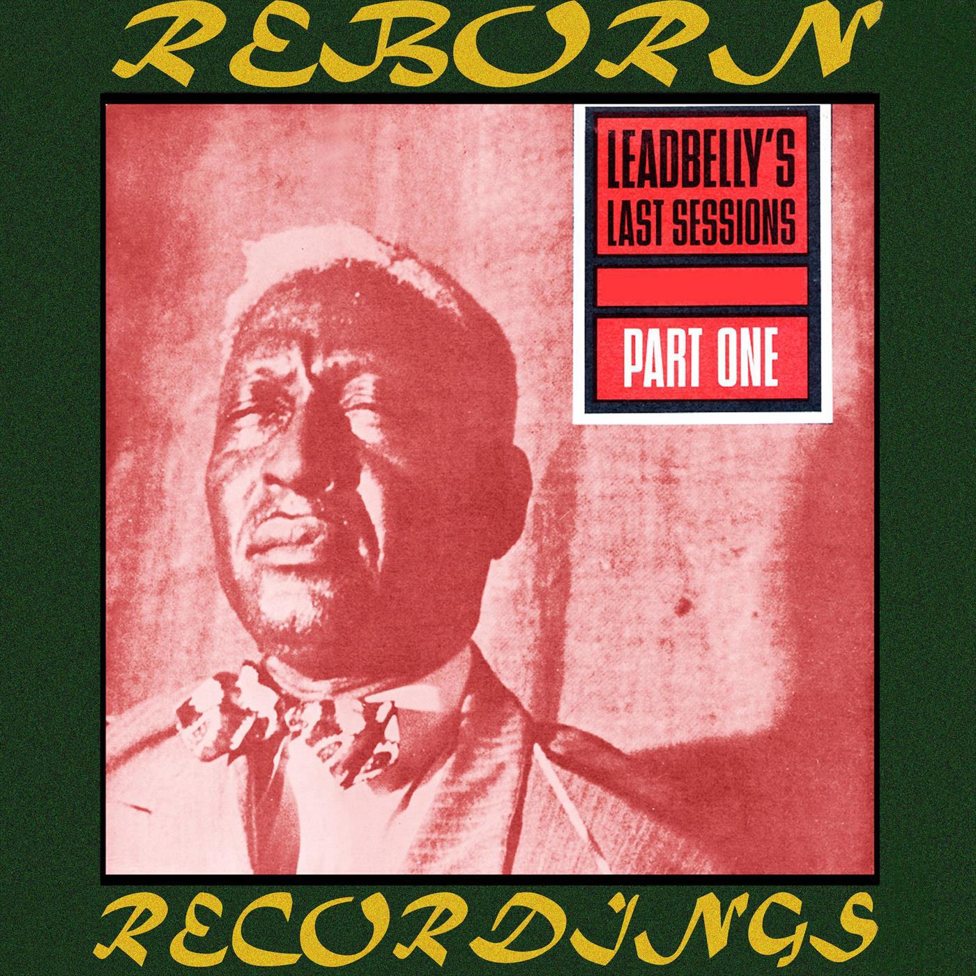 Leadbelly's Last Sessions, Vol.1 (HD Remastered)