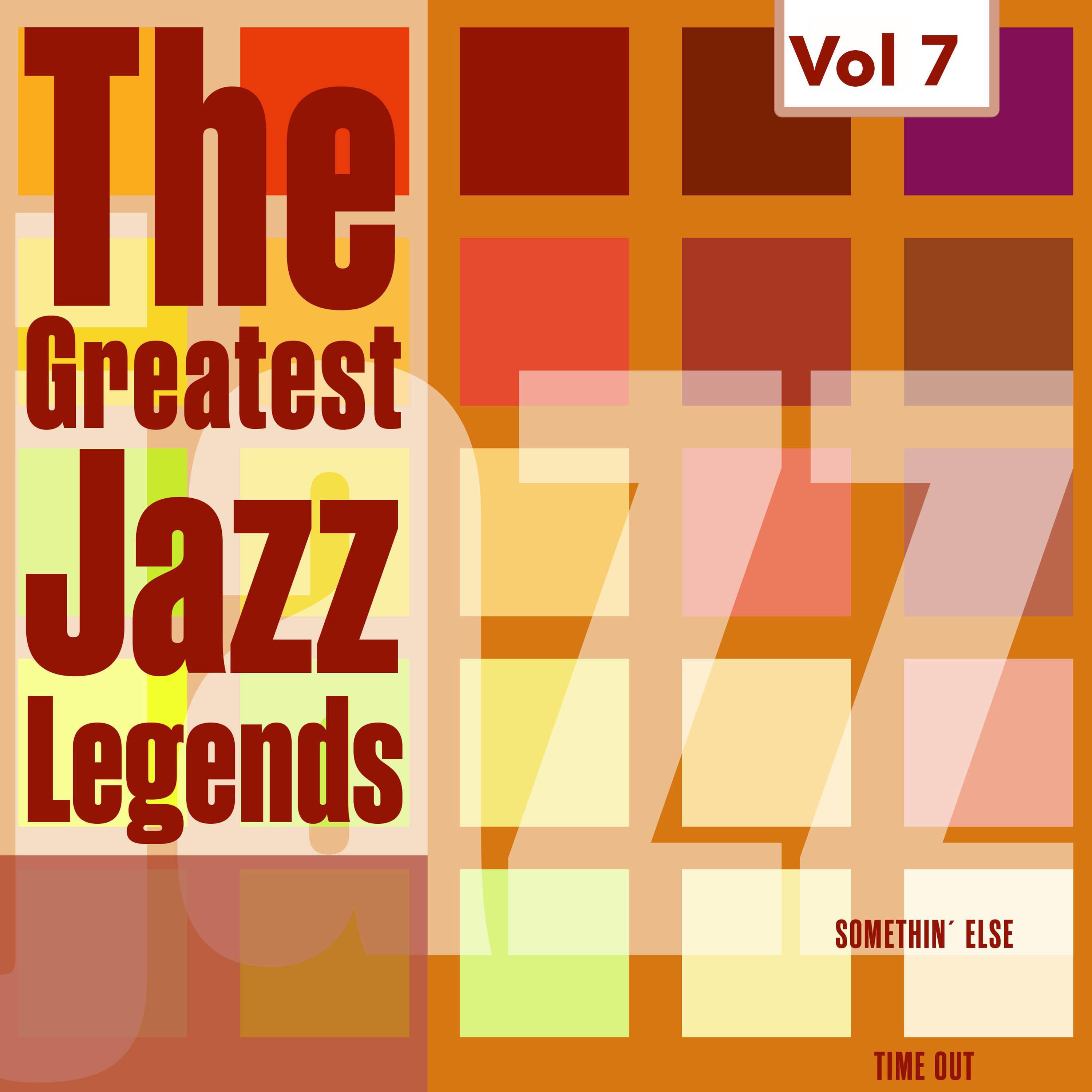 The Greatest Jazz Legends - Cannonball Adderley, Dave Brubeck Quartet, Vol. 7